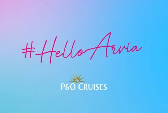 #HelloArvia hashtag, P&O Cruises